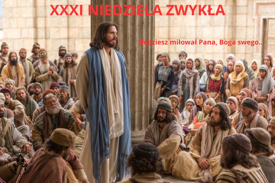 XXXI NIEDZIELA ZWYKŁA